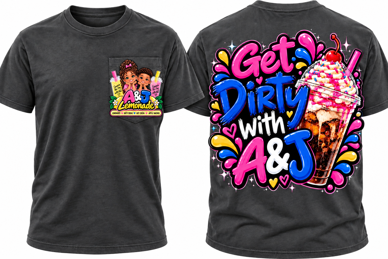 Get Dirty With A&J adult and kids T-shirt front and back design