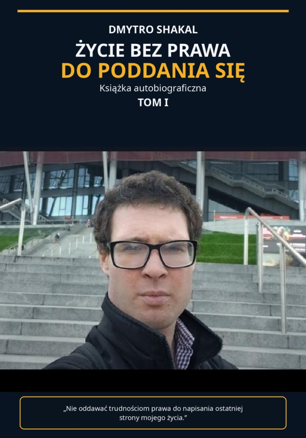 ŻYCIE BEZ PRAWA DO PODDANIA SIĘ. TOM I — електронна книга (PL) — основна фотографія